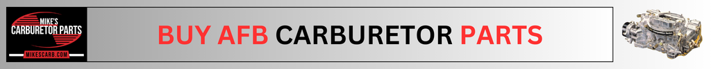 Carter AFB Carburetor Parts